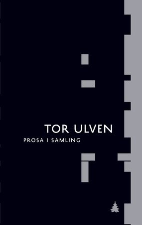 Prosa i samling 9788205458093 Tor Ulven Brukte bøker