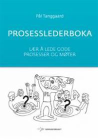 Prosesslederboka 9788244622813 Pål Tanggaard Brukte bøker