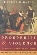 Prosperity and Violence 9780393974010 Robert H. Bates Brukte bøker