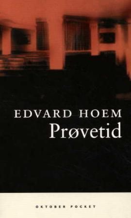 Prøvetid 9788249502493 Edvard Hoem Brukte bøker