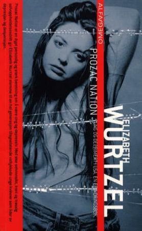 Prozac nation 9788203226298 Elizabeth Wurtzel Brukte bøker
