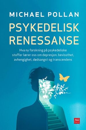 Psykedelisk renessanse 9788283840094 Michael Pollan Brukte bøker