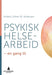 Psykisk helsearbeid 9788205500938 Anders Johan W. Andersen Brukte bøker