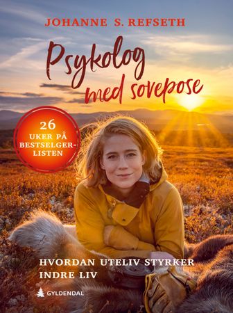 Psykolog med sovepose 9788205593510 Johanne S. Refseth Brukte bøker