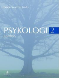 Psykologi: i praksis 9788205415720  Brukte bøker