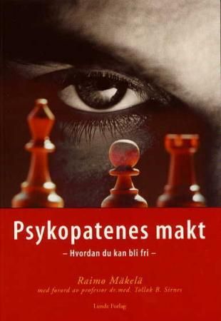 Psykopatenes makt 9788252033359 Raimo Mäkelä Brukte bøker