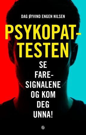 Psykopattesten 9788248924289 Dag Øyvind Engen Nilsen Brukte bøker