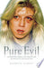 Pure Evil - How Tracie Andrews Murdered My Son, Decieved the Nation and Sentenced Me to a Life of Pain and Misery 9781844545735 Maureen Harvey Brukte bøker