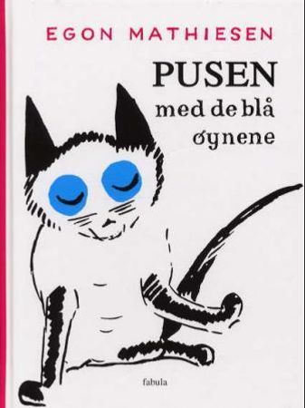 Pusen med de blå øynene 9788290812077 Egon Mathiesen Brukte bøker