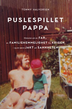 Puslespillet pappa 9788234723940 Tommy Halvorsen Brukte bøker
