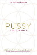 Pussy 9781401950248 Regena Thomashauer Brukte bøker