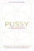 Pussy 9781401950248 Regena Thomashauer Brukte bøker