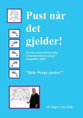 Pust når det gjelder! 9788230002919 Inger Lise Eide Brukte bøker