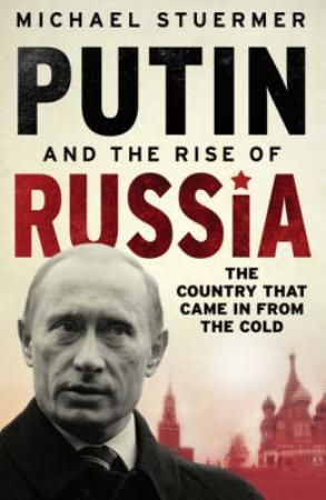 Putin and the rise of Russia 9780297855101 Michael Stuermer Brukte bøker