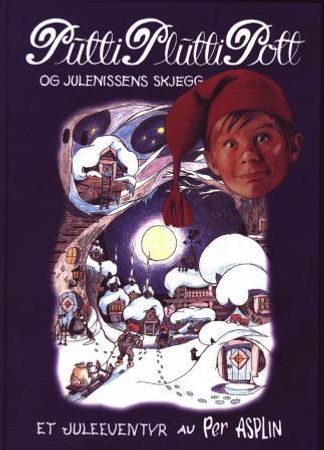 Putti Plutti Pott og julenissens skjegg 9788299278102 Per Asplin Brukte bøker