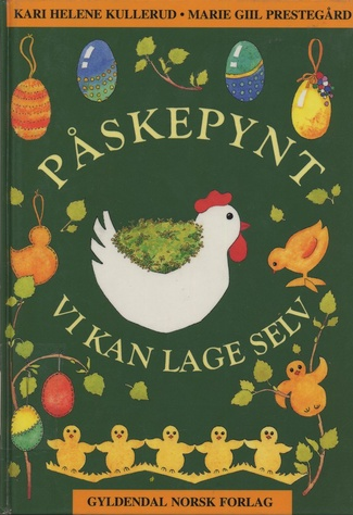 Påskepynt vi kan lage selv (Innbundet) - Bokia.no