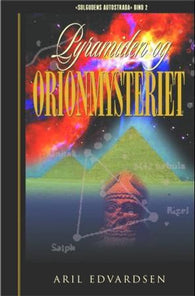 Pyramiden og orionmysteriet 9788230200186 Aril Edvardsen Brukte bøker