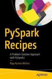 PySpark Recipes 9781484231401 Raju Kumar Mishra Brukte bøker
