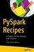 PySpark Recipes 9781484231401 Raju Kumar Mishra Brukte bøker