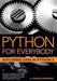 Python for Everybody: Exploring Data in Python 3 9781530051120  Brukte bøker