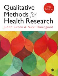 Qualitative Methods for Health Research 9781473997110 Judith Green Nicki Thorogood Brukte bøker