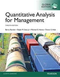 Quantitative Analysis for Management, Global Edition 9781292059327 Barry Render Ralph M. Stair Michael E. Hanna Brukte bøker
