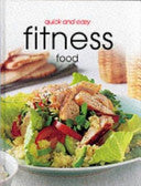 Quick and Easy Fitness Food 9781840134797 Helen O'Connor Harm Mol Brukte bøker