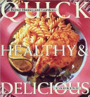Quick, Healthy and Delicious Cooking 9780696207068 Better Homes and Gardens Carolyn B. Mitchell Brukte bøker