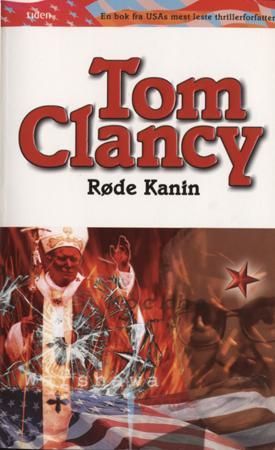 Røde kanin 9788210048593 Tom Clancy Brukte bøker