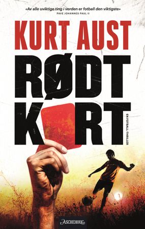 Rødt kort 9788203379109 Kurt Aust Brukte bøker