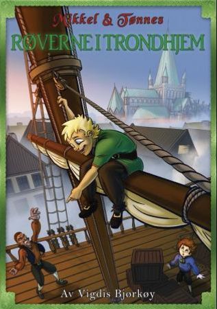 Røverne i Trondhjem 9788282601122 Vigdis Bjørkøy Brukte bøker