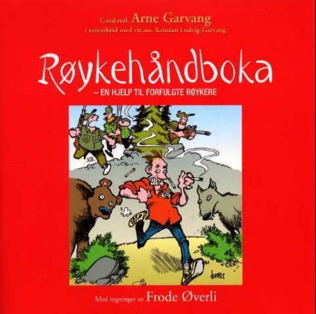 Røykehåndboka 9788251618618 Kristian Ludvig Garvang Arne Garvang Brukte bøker