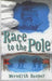 Race to the Pole 9780340785058 Meredith Hooper Brukte bøker