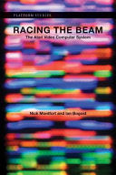 Racing the Beam 9780262012577 Ian Bogost Nick Montfort Brukte bøker