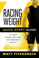 Racing Weight Quick Start Guide 9781934030721 Matt Fitzgerald Brukte bøker