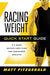 Racing Weight Quick Start Guide 9781934030721 Matt Fitzgerald Brukte bøker