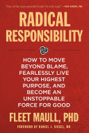 Radical Responsibility 9781649632036 Fleet Maull Ph.D. Brukte bøker
