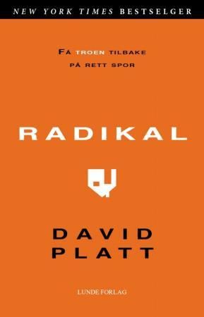 Radikal 9788252001549 David Platt Brukte bøker