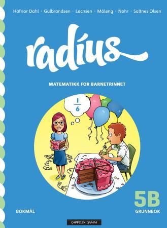 Radius 5B 9788202405038 Randi Løchsen Jan Erik Gulbrandsen Hanne Hafnor Dahl Kristin Måleng Vibeke Saltnes Olsen May Else Nohr Brukte bøker