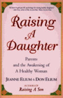 Raising a Daughter 9780890877081 Jeanne Elium Don Elium Brukte bøker
