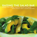 Raising the Salad Bar 9781891105333 Catherine Walthers Brukte bøker