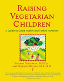 Raising Vegetarian Children 9780658021558 Joanne Stepaniak Vesanto Melina Brukte bøker