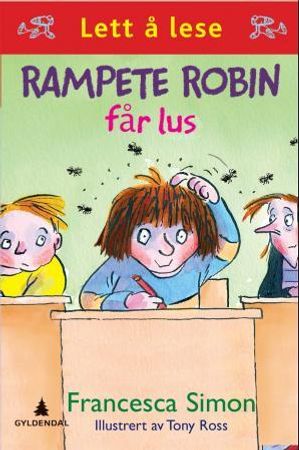 Rampete Robin får lus 9788205458123 Francesca Simon Brukte bøker