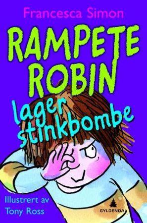 Rampete Robin lager stinkbombe 9788205429208 Francesca Simon Brukte bøker