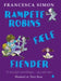 Rampete Robins fæle fiender 9788205389595 Francesca Simon Brukte bøker