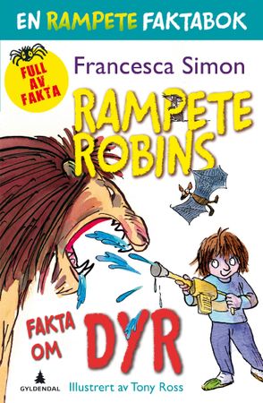 Rampete Robins fakta om dyr 9788205476493 Francesca Simon Brukte bøker
