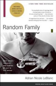 Random Family: Love, Drugs, Trouble, and Coming of Age in the Bronx 9780743254434 Adrian Nicole LeBlanc Brukte bøker