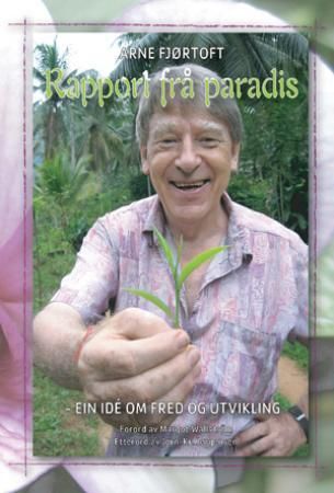 Rapport frå paradis 9788292309797 Arne Fjørtoft Brukte bøker