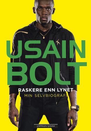 Raskere enn lynet 9788202428808 Usain Bolt Brukte bøker