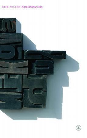 Raskolnikovs hus 9788205387232 Geir Pollen Brukte bøker